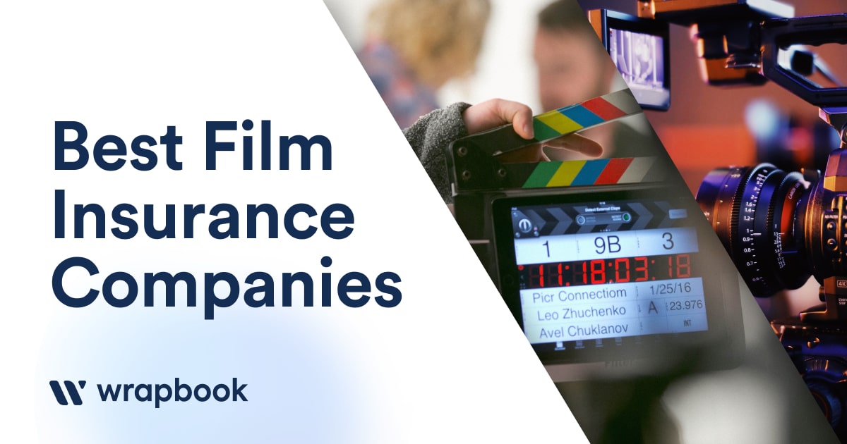 The 8 Best Film Insurance Companies of 2022 Wrapbook